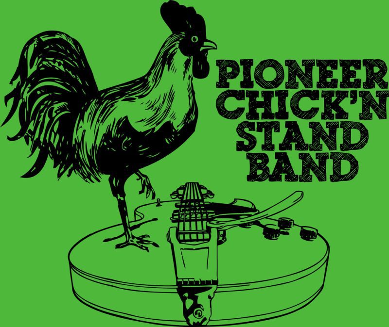 Pioneer Chick'n Stand Band